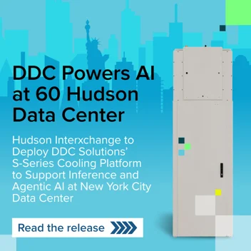 Hudson Interxchange to Deploy DDC Solutions’ S-Series Cooling Platform to Support Inference and Agentic AI at New York City Data Center